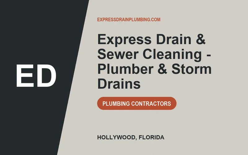 Express Drain & Sewer Cleaning - Plumber & Storm Drains in Hollywood, Florida