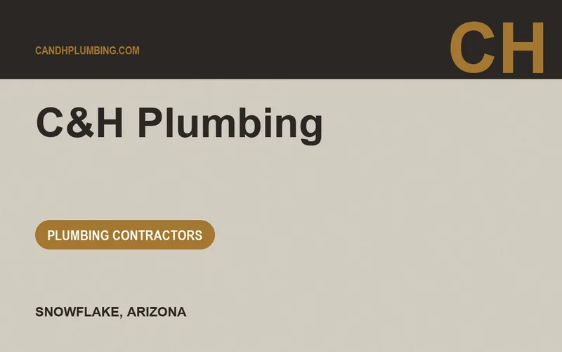 C&H Plumbing in Snowflake, Arizona