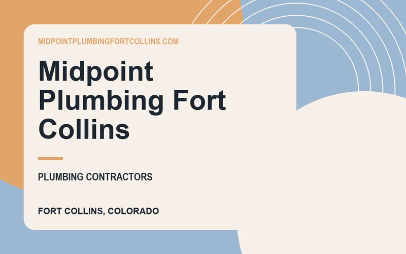 Midpoint Plumbing Fort Collins in Fort Collins, Colorado