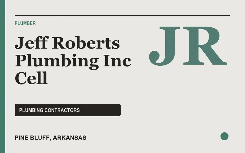 Jeff Roberts Plumbing Inc Cell in Pine Bluff, Arkansas