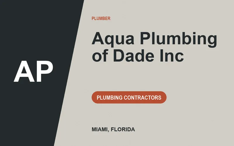 Aqua Plumbing of Dade Inc in Miami, Florida