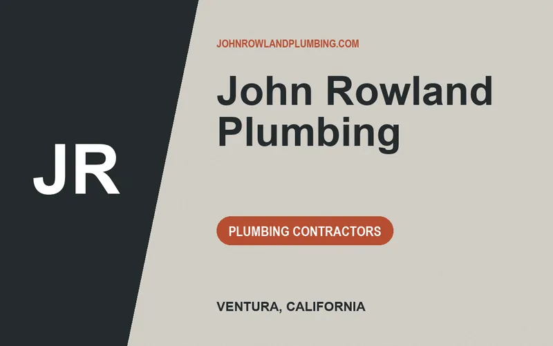John Rowland Plumbing in Ventura, California