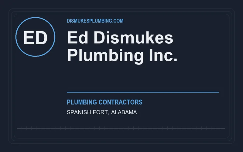 Ed Dismukes Plumbing Inc. in Spanish Fort, Alabama
