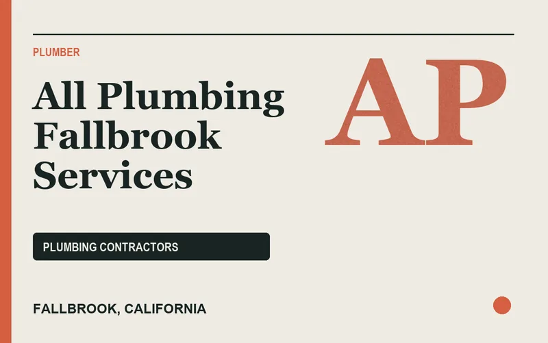 All Plumbing Fallbrook Services in Fallbrook, California
