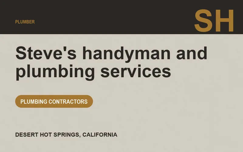 Steve's handyman and plumbing services in Desert Hot Springs, California