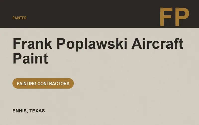 Frank Poplawski Aircraft Paint in Ennis, Texas