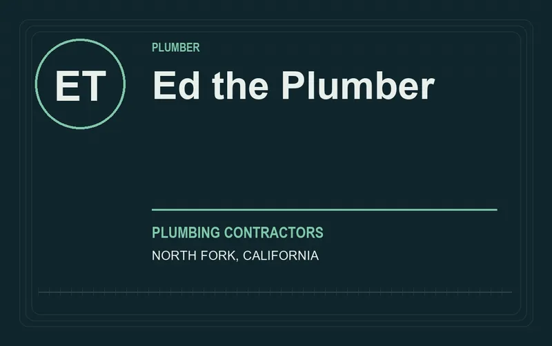 Ed the Plumber in North Fork, California