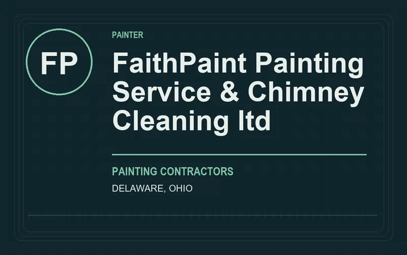 FaithPaint Painting Service & Chimney Cleaning ltd in Delaware, Ohio