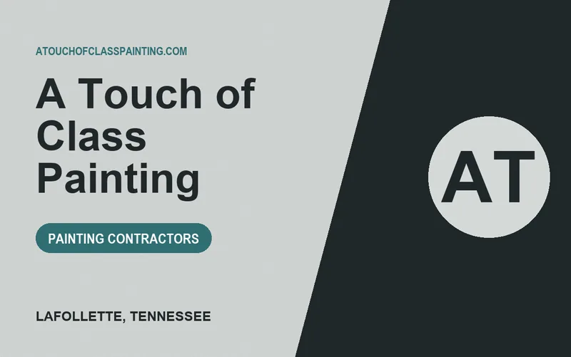 A Touch of Class Painting in LaFollette, Tennessee
