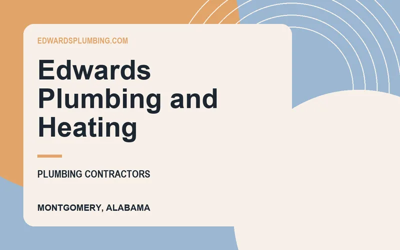 Edwards Plumbing and Heating in Montgomery, Alabama