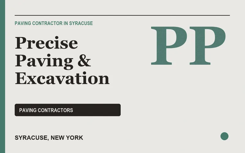 Precise Paving & Excavation in Syracuse, New York