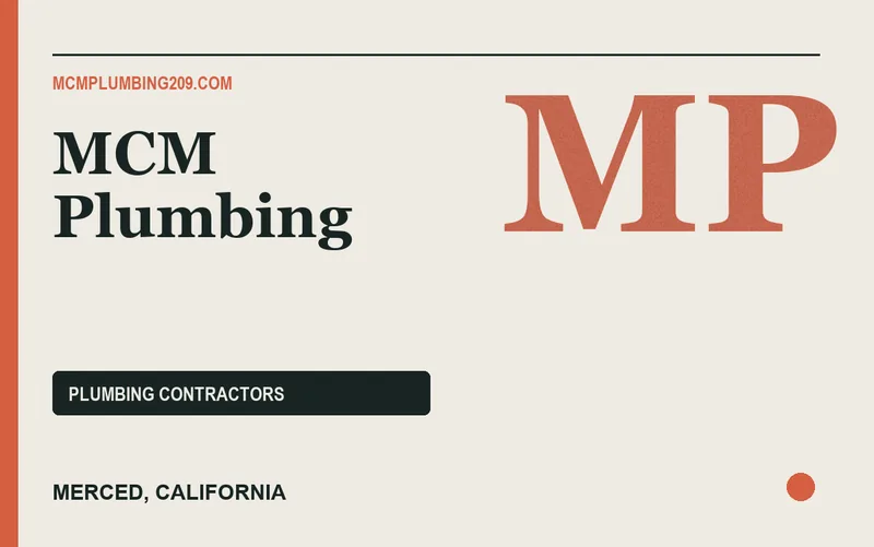 MCM Plumbing in Merced, California
