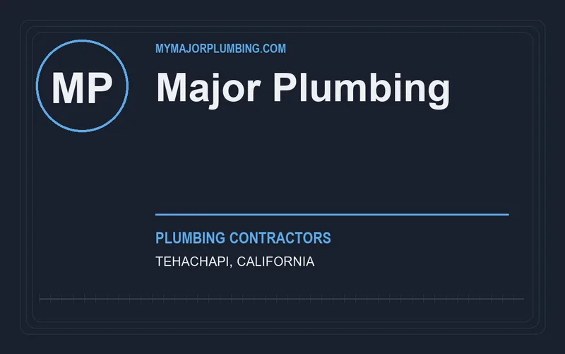 Major Plumbing in Tehachapi, California