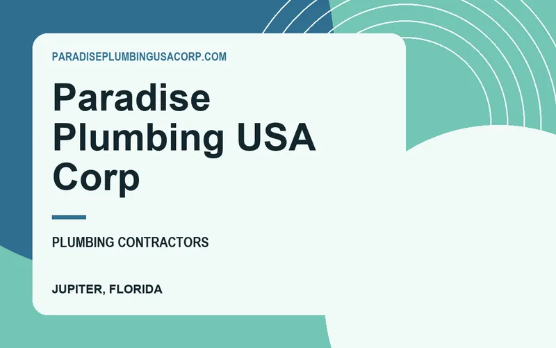 PARADISE PLUMBING USA CORP in Jupiter, Florida