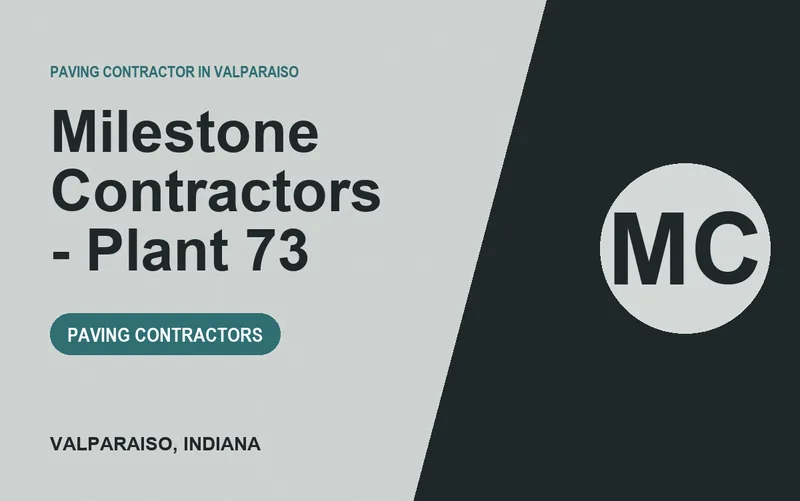Milestone Contractors - Plant 73 in Valparaiso, Indiana