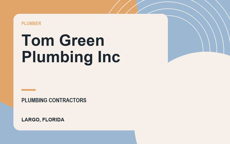 Tom Green Plumbing Inc in Largo, Florida