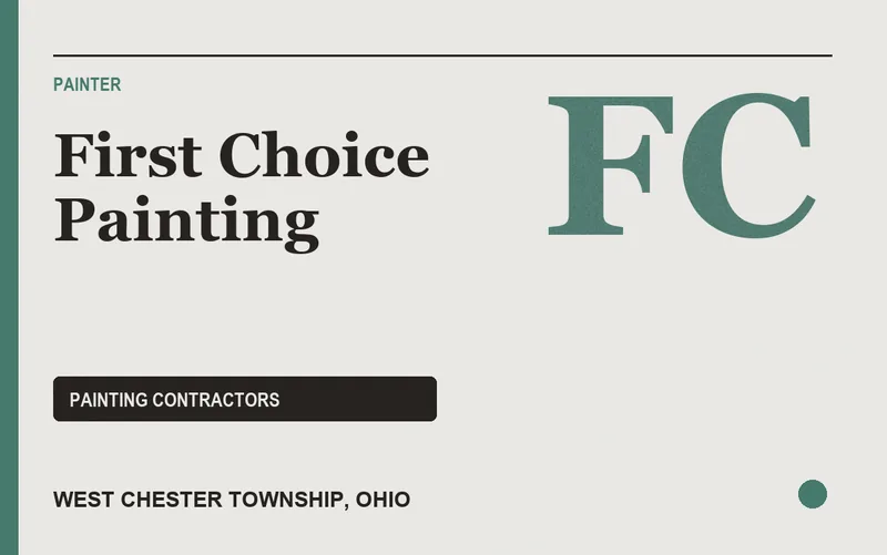 First Choice Painting in West Chester Township, Ohio