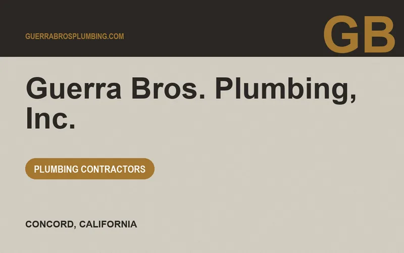 Guerra Bros. Plumbing, Inc. in Concord, California