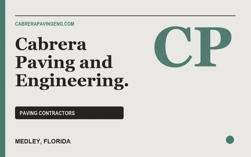 Cabrera Paving and Engineering. in Medley, Florida