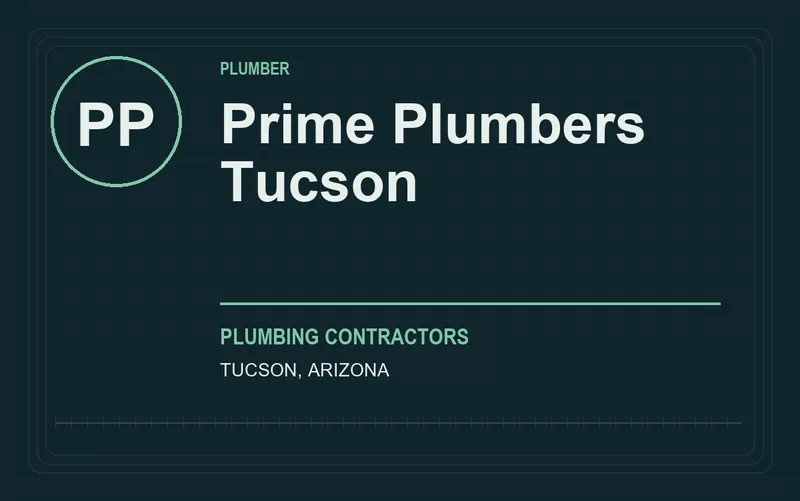 Prime Plumbers Tucson in Tucson, Arizona