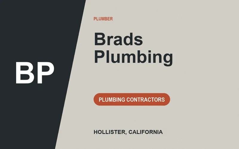 Brads Plumbing in Hollister, California