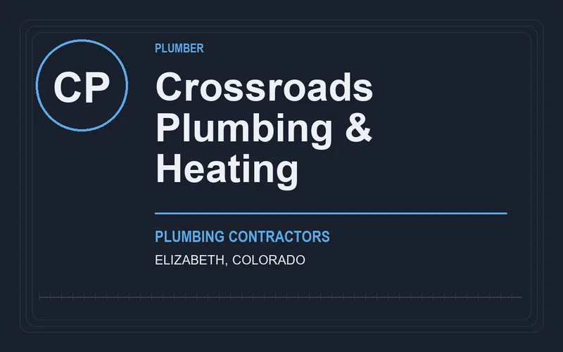 Crossroads Plumbing & Heating in Elizabeth, Colorado