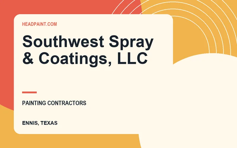 Southwest Spray & Coatings, LLC in Ennis, Texas