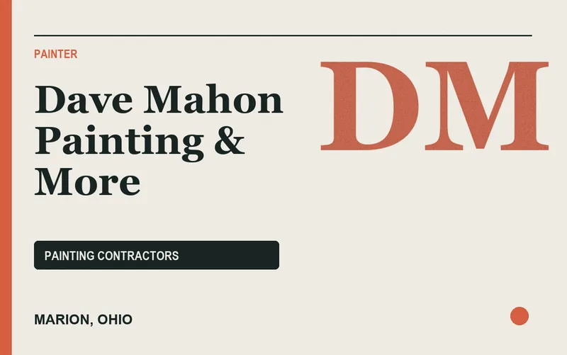 Dave Mahon Painting & More in Marion, Ohio