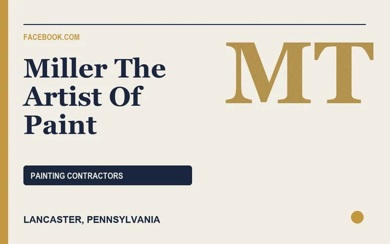 Miller The Artist Of Paint in Lancaster, Pennsylvania