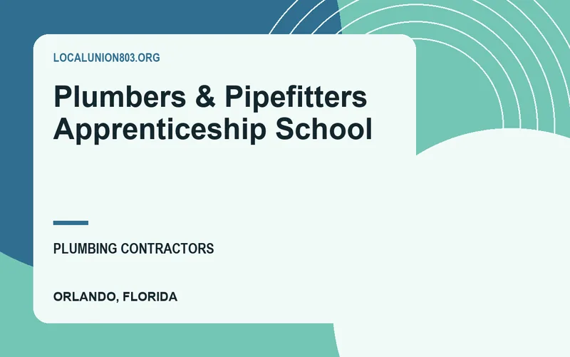Plumbers & Pipefitters Apprenticeship School in Orlando, Florida