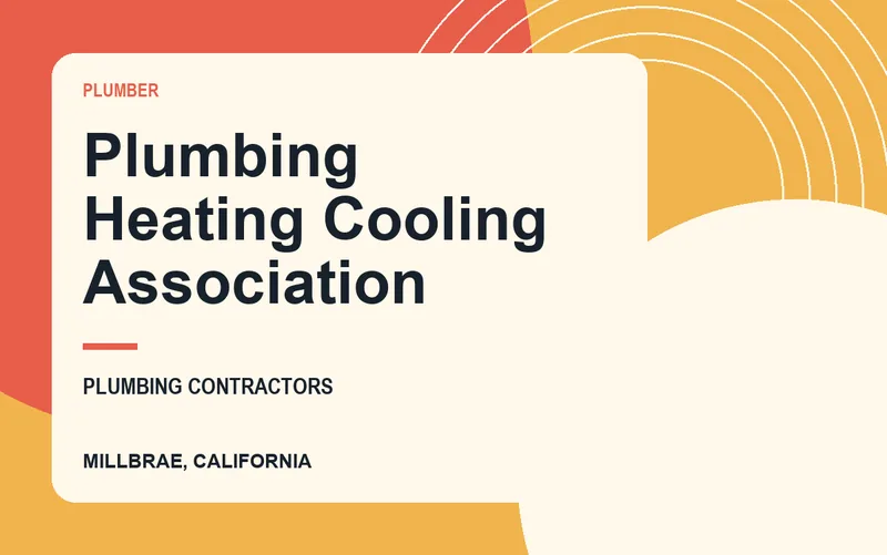 Plumbing Heating Cooling Association in Millbrae, California