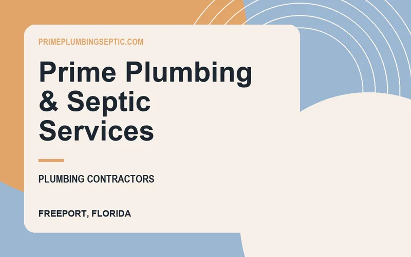 Prime Plumbing & Septic Services in Freeport, Florida