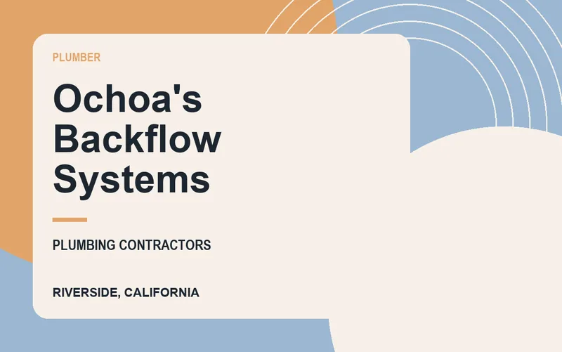 Ochoa's Backflow Systems in Riverside, California
