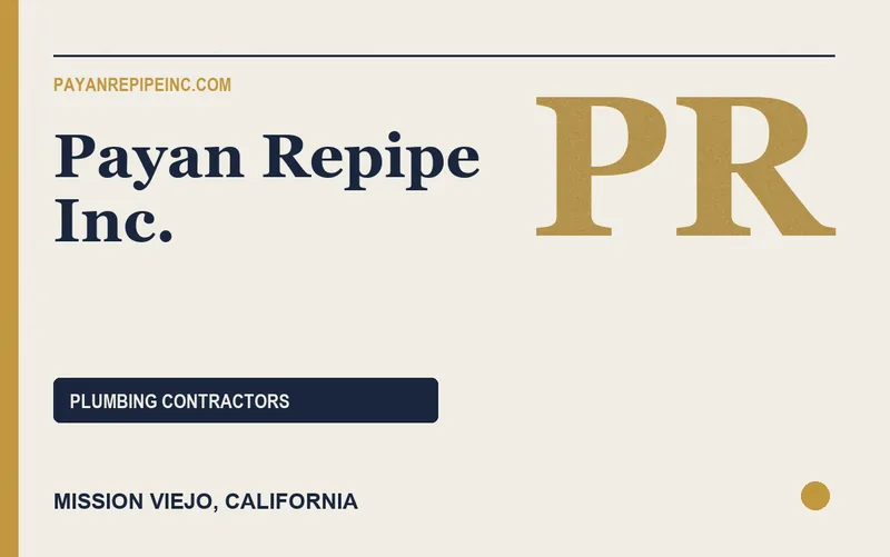 Payan Repipe Inc. in Mission Viejo, California