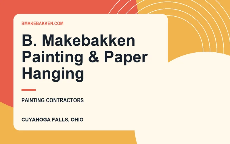 B. Makebakken Painting & Paper Hanging in Cuyahoga Falls, Ohio