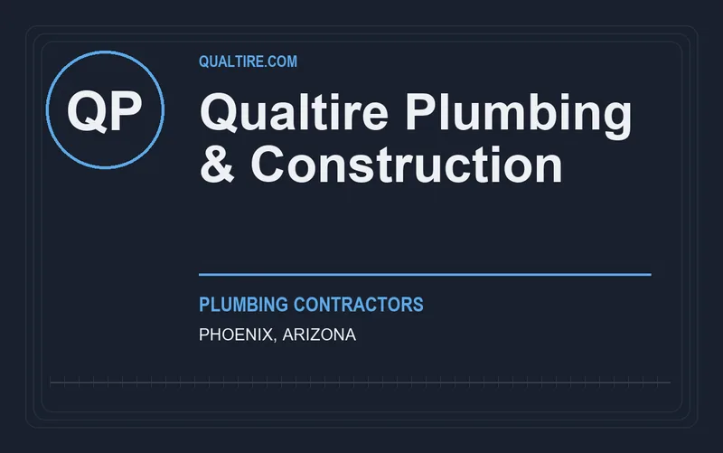 Qualtire Plumbing & Construction in Phoenix, Arizona