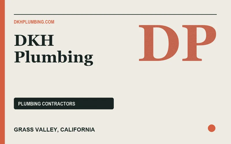 DKH Plumbing in Grass Valley, California