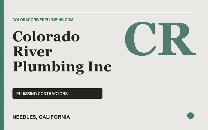Colorado River Plumbing Inc in Needles, California