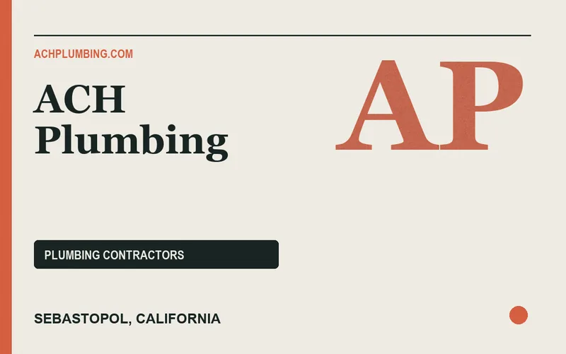 ACH Plumbing in Sebastopol, California
