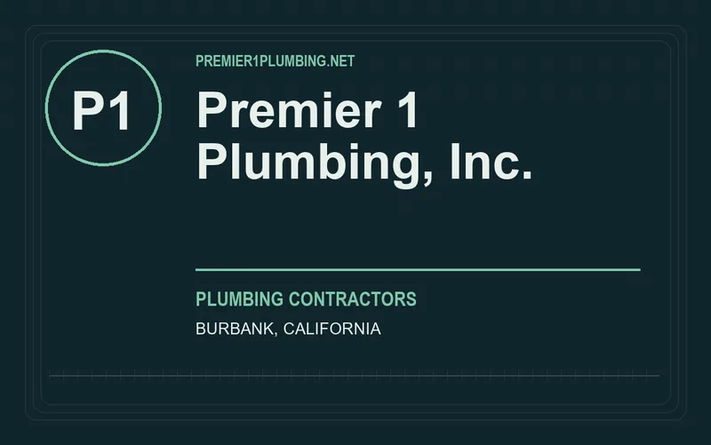 Premier 1 Plumbing, Inc. in Burbank, California