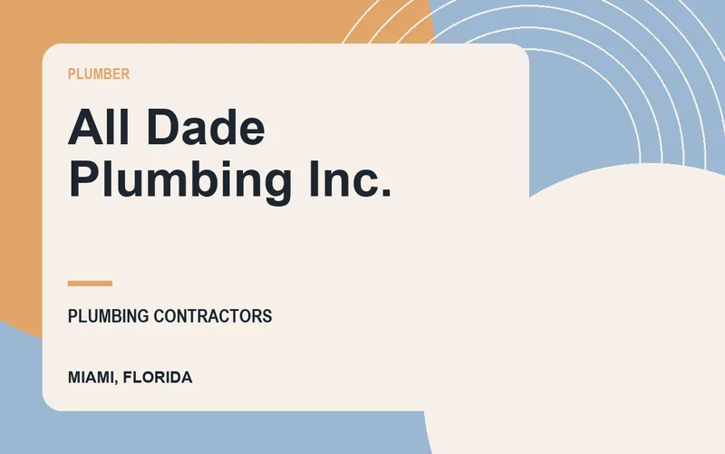 All Dade Plumbing Inc. in Miami, Florida