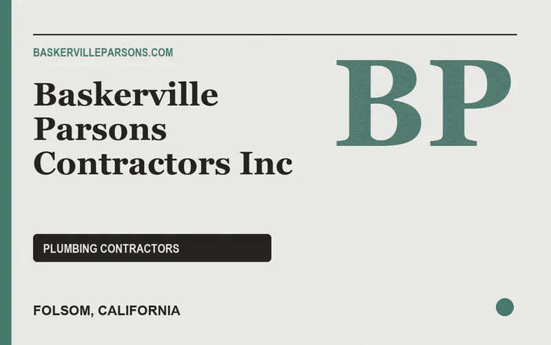 Baskerville Parsons Contractors Inc in Folsom, California