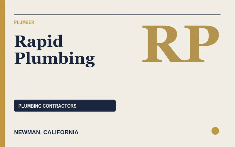 Rapid Plumbing in Newman, California