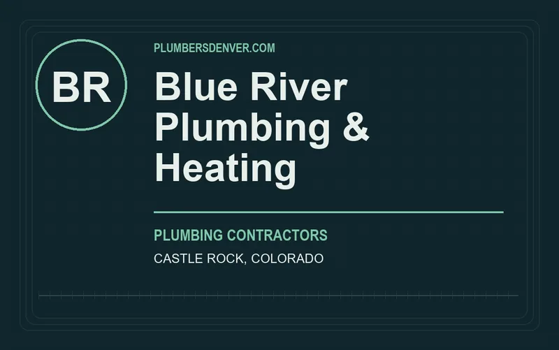 Blue River Plumbing & Heating in Castle Rock, Colorado