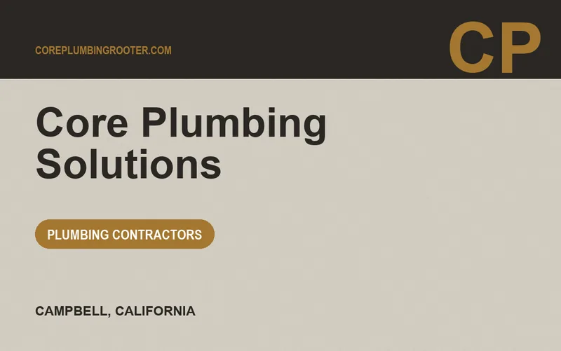 Core Plumbing Solutions in Campbell, California