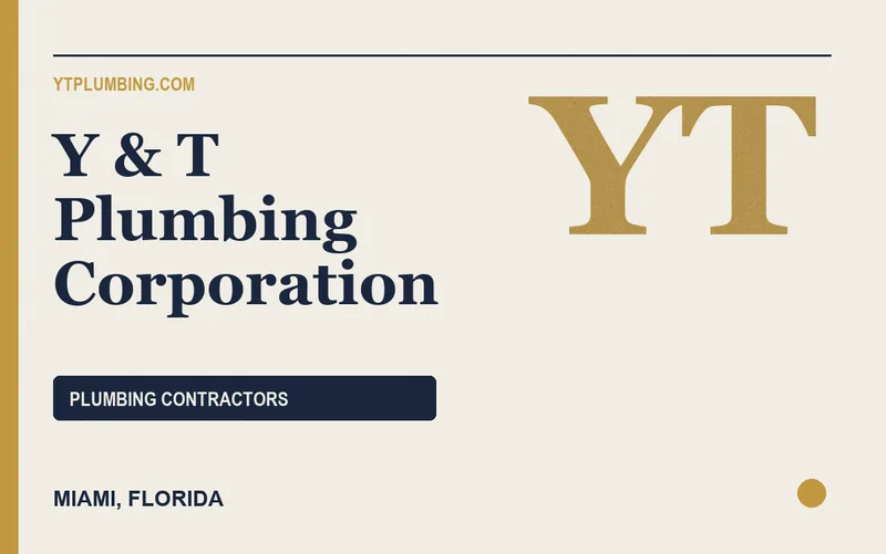 Y & T Plumbing Corporation in Miami, Florida
