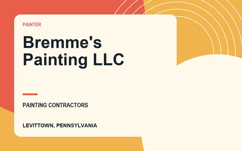 Bremme's Painting LLC in Levittown, Pennsylvania