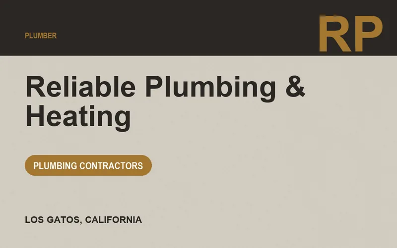 Reliable Plumbing & Heating in Los Gatos, California