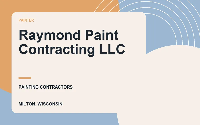 Raymond Paint Contracting LLC in Milton, Wisconsin