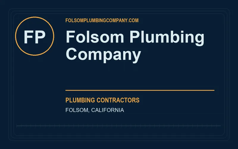 Folsom Plumbing Company in Folsom, California